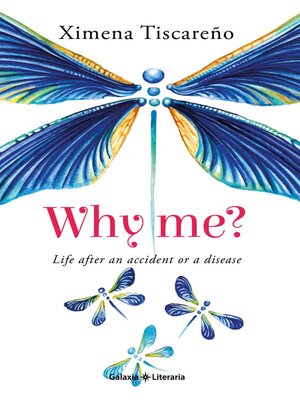 cover image of Why Me? Life After an Accident or a Disease